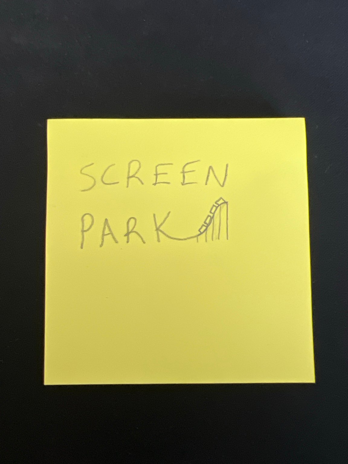 Original Screen Park sticky note sketch